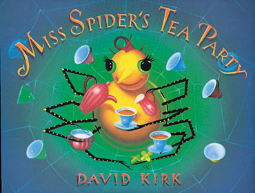 Miss Spider’s Tea Party 