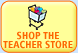 Shop the Teacher Store