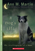 A Dog's Life, by Ann M. Martin