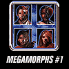 MegaMorphs#1