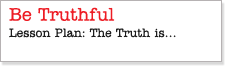 Be Truthful