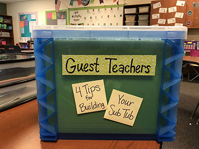 Welcoming Guest Teachers 4 Tips For Building A Sub Tub