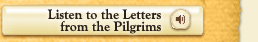Listen to the Letters from the Pilgrims