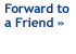 Forward to a Friend>>