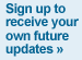Sign Up to receive your own future updates >>