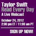 Taylor Swift Read everyday! Sign up your classroom now!