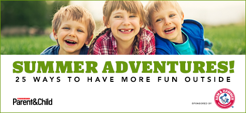 Arm & Hammer: Summer Adventures - 25 Ways to Have More Fun Outside