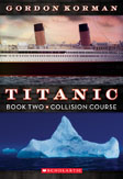 Titanic Book Two Collision Course