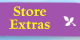 Store Extras