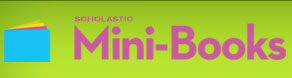 Scholastic Mini-Books