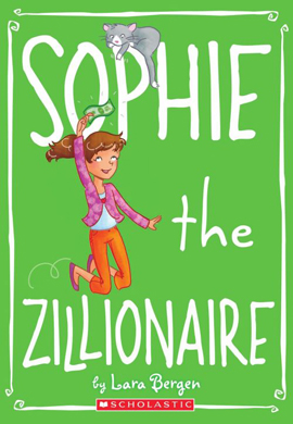 cover: Sophie the Zillionaire by Laura Bergen