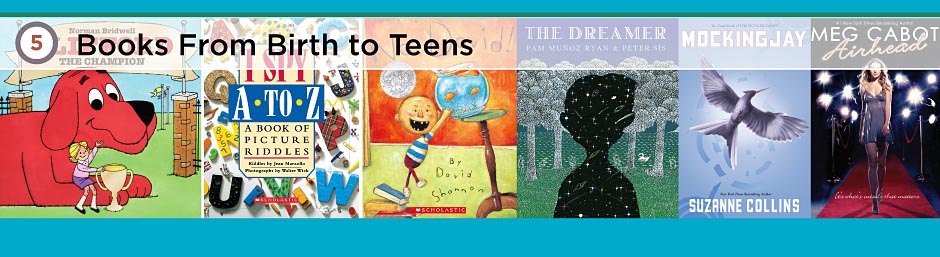 Books from Birth to Teens