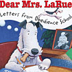 Dear Mrs. LaRue: Letters from Obedience School