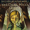 The Land of Elyon (The Dark Hills Divide)