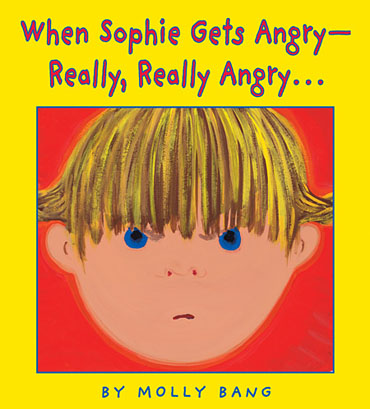 When Sophie Gets Angry &ndash; Really, Really Angry&hellip;