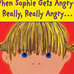 When Sophie Gets Angry - Really, Really 