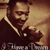 I Have a Dream