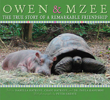 Owen and Mzee: The Language of Friendship