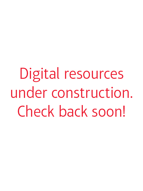 Digital Resources coming soon!