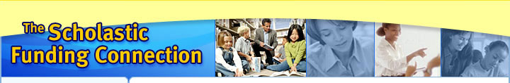 Scholastic's Funding Connection