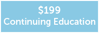 $199 Continuing Education