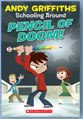 Schooling Around: Pencil of Doom!