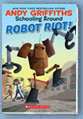 Schooling Around: Robot Riot!