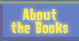 About the Books