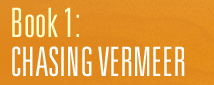 Book 1: Chasing Vermeer