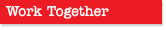 Work Together