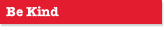Be Kind