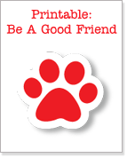 Printable - Be a Good Friend