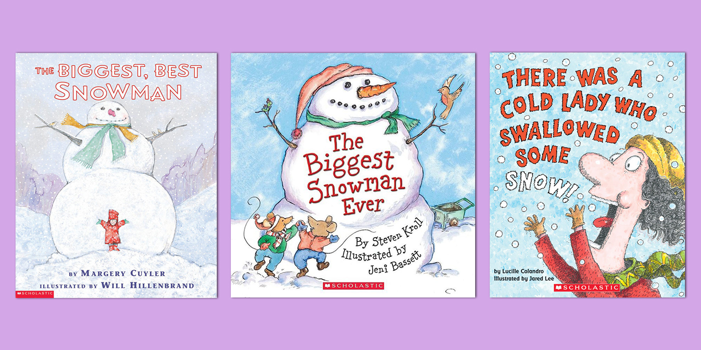 Favorite Snow And Snowmen Stories To Celebrate The Joys Of Winter