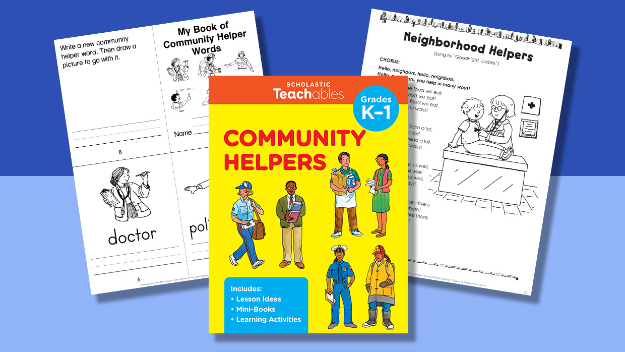 Scholastic For Pre k Big Day Theme 3 “Our Community” Teaching Guide 