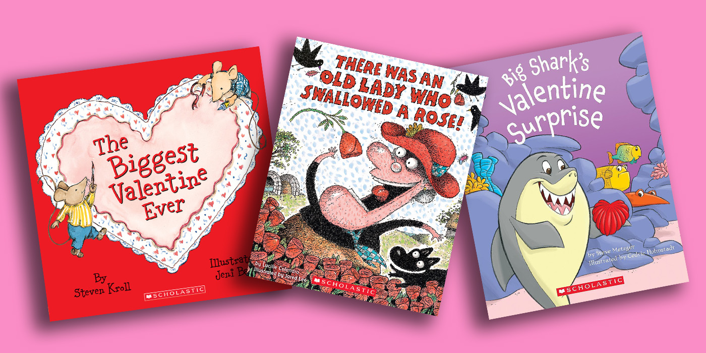 20+ Books to Celebrate Valentine's Day in Class | Scholastic