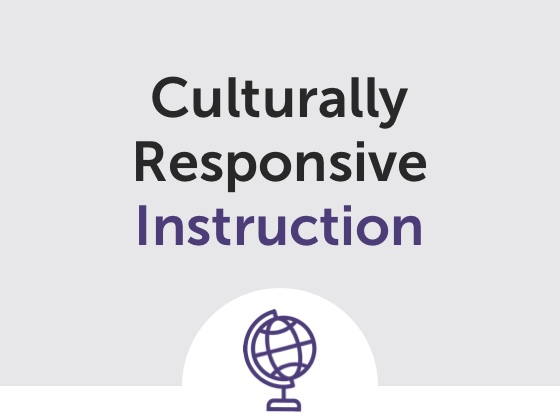 Culturally Responsive Instruction
