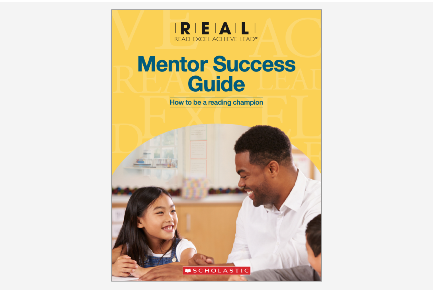 Scholastic REAL Mentor Success Guide