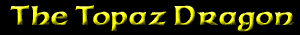 Topaz Dragon