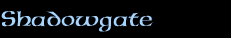 Shadowgate