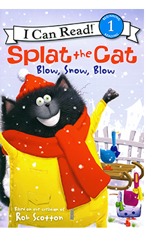 Splat the Cat: Blow, Snow, Blow by Rob Scotton