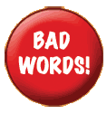 Bad Words!