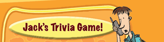 Jack's Trivia Game!
