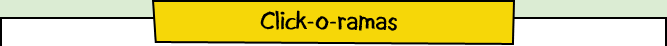 Click-o-ramas