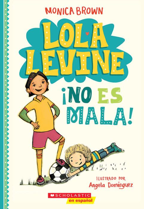 Lola Levine &iexcl;no es mala!