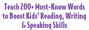 Teach 200+ Must-Know Words to Boost Kids' Reading, Writing & Speaking Skills