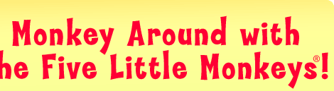 Monkey Around with the Five Little Monkeys!