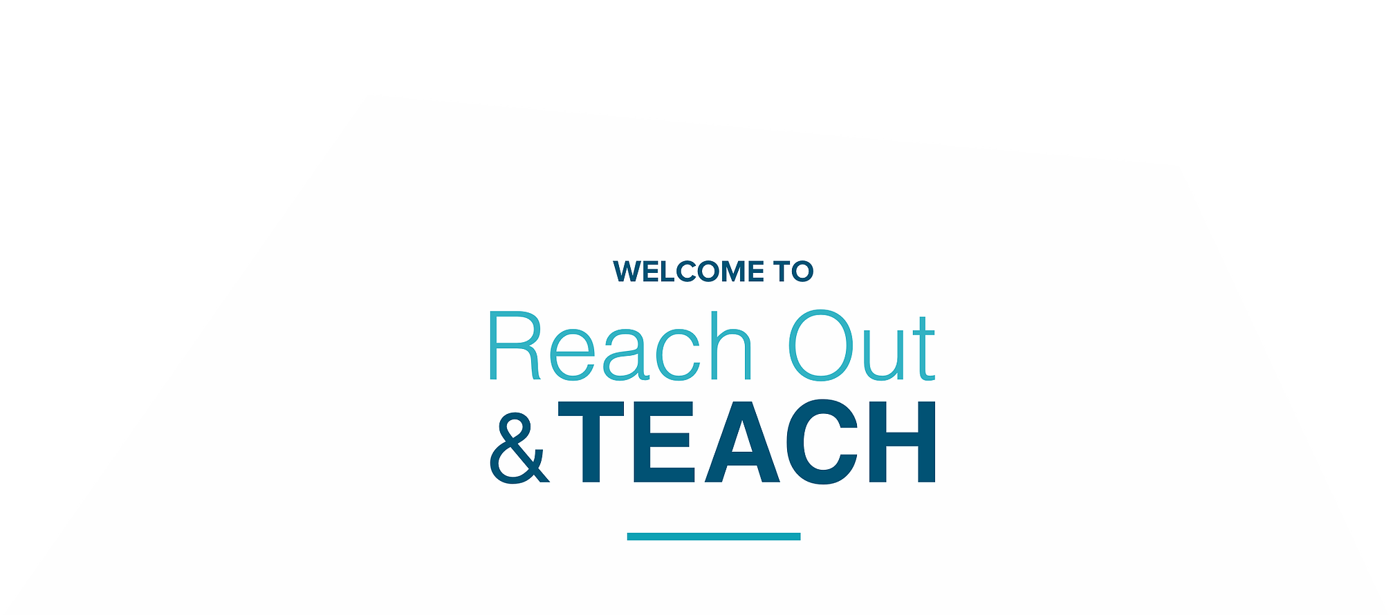 Welcome to Reach Out & Teach